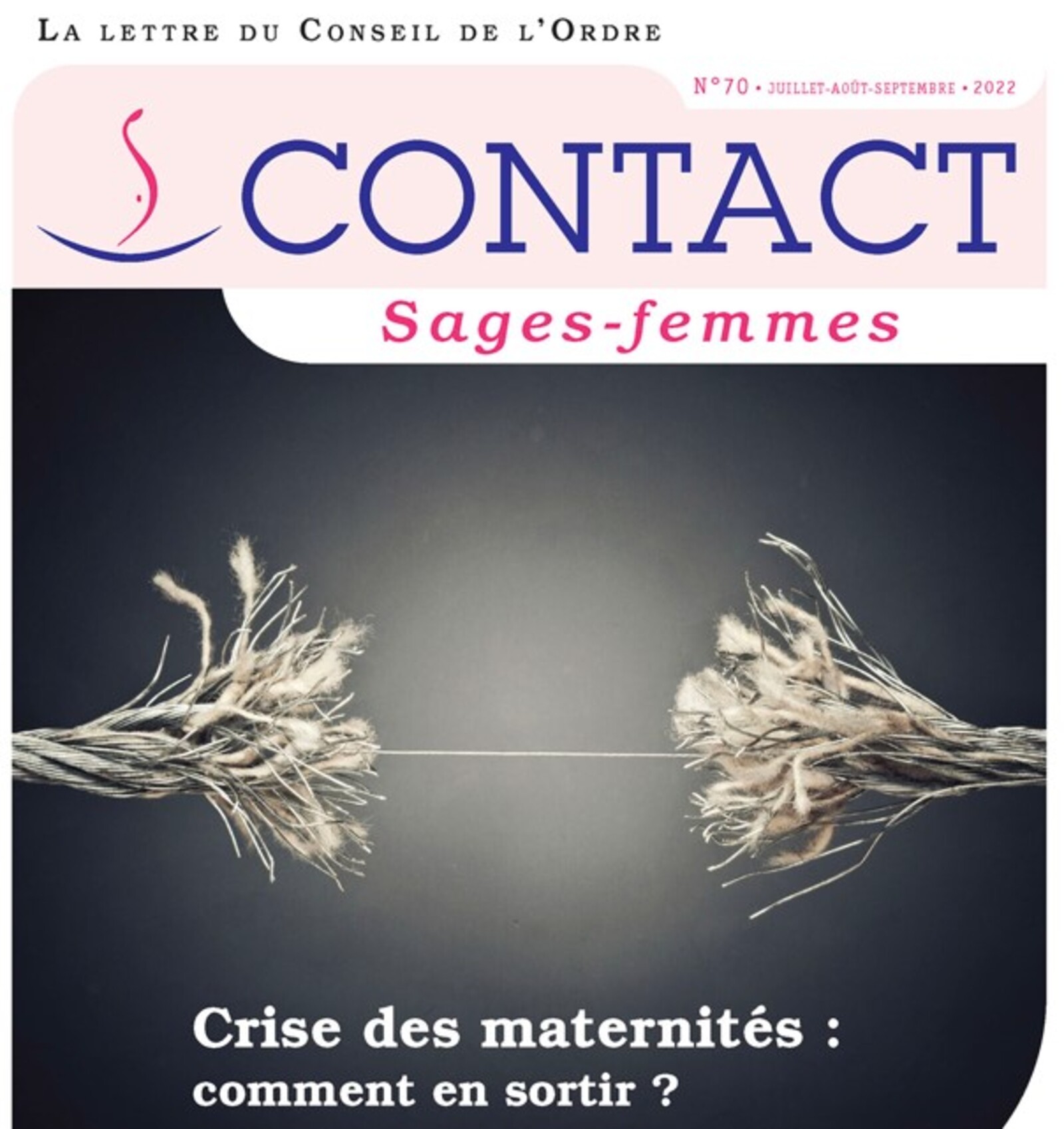 Contact sagesfemmes n°70 Conseil national de l'Ordre des sagesfemmes Contact sagesfemmes n°70 Conseil national de l'Ordre des sagesfemmes